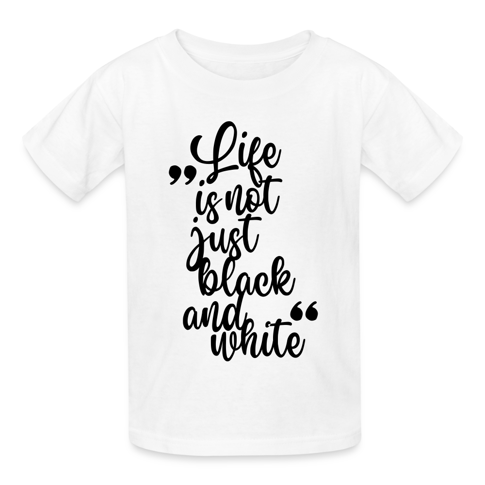 Kinder-T-Shirt – Life is not just black and white | Statement-Shirt mit Haltung - Weiß