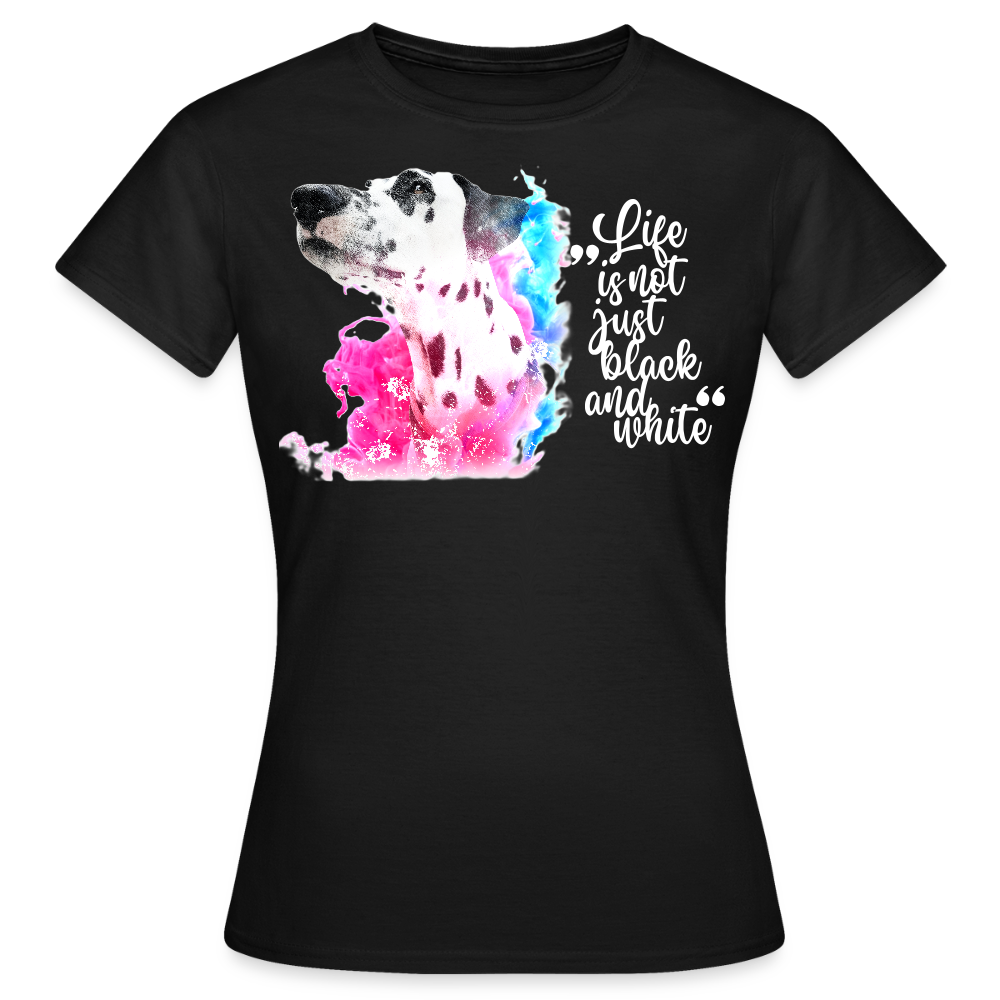 LiNBW. Frauen T-Shirt Dalmatiner Life is not just black and white - Schwarz