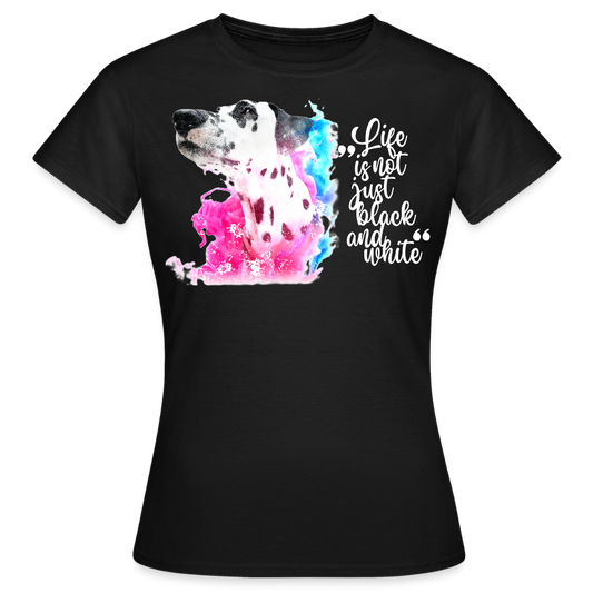 LiNBW. Frauen T-Shirt Dalmatiner Life is not just black and white - Schwarz