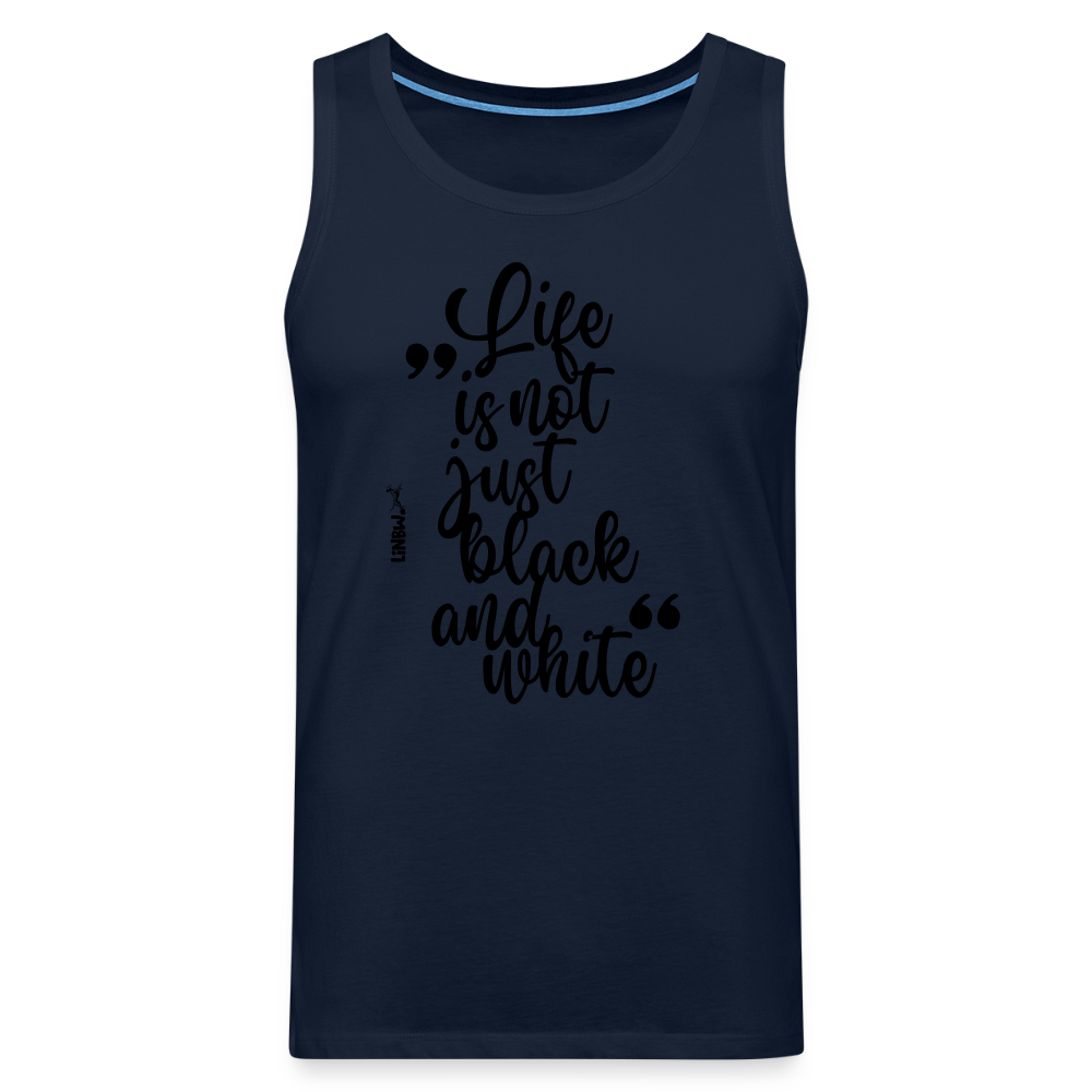 LiNBW. Männer Tank-Top Life is not just black and white - Navy