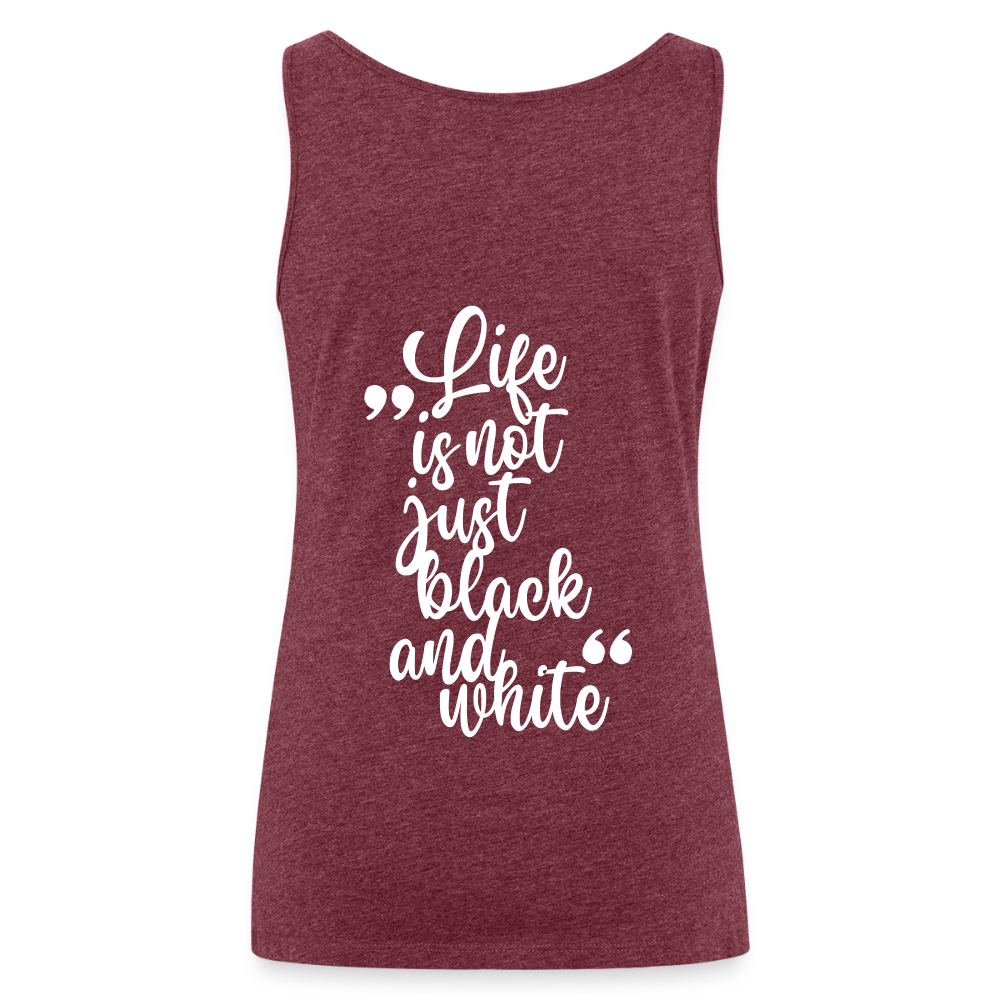 LiNBW. Frauen Tank-Top Life is not just black and white - Bordeauxrot meliert