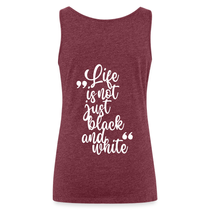 LiNBW. Frauen Tank-Top Life is not just black and white - Bordeauxrot meliert