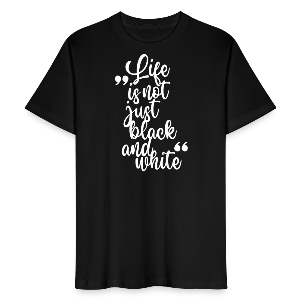 LiNBW. Männer T-Shirt Life is not just black and white - Schwarz