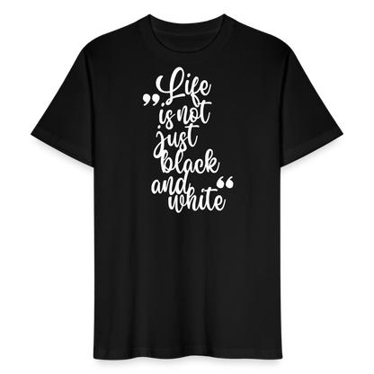 LiNBW. Männer T-Shirt Life is not just black and white - Schwarz