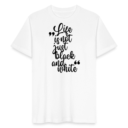 LiNBW. Männer T-Shirt Life is not just black and white - Weiß