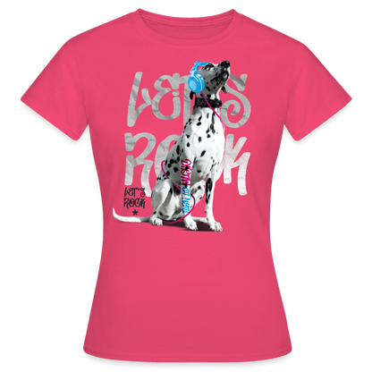 LiNBW. Frauen T-Shirt Dalmatiner Let's Rock - Azalea