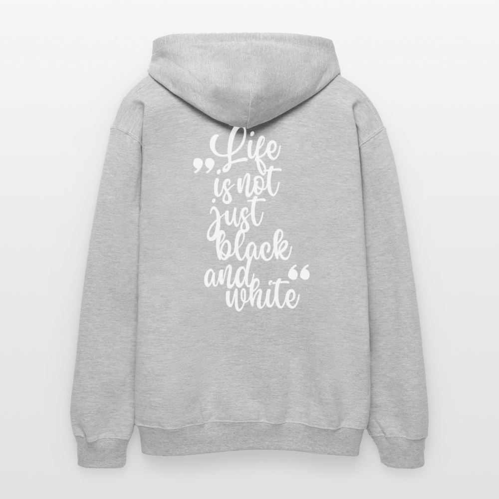 LiNBW. Männer & Frauen Hoodie Life is not just black and white - Hellgrau meliert