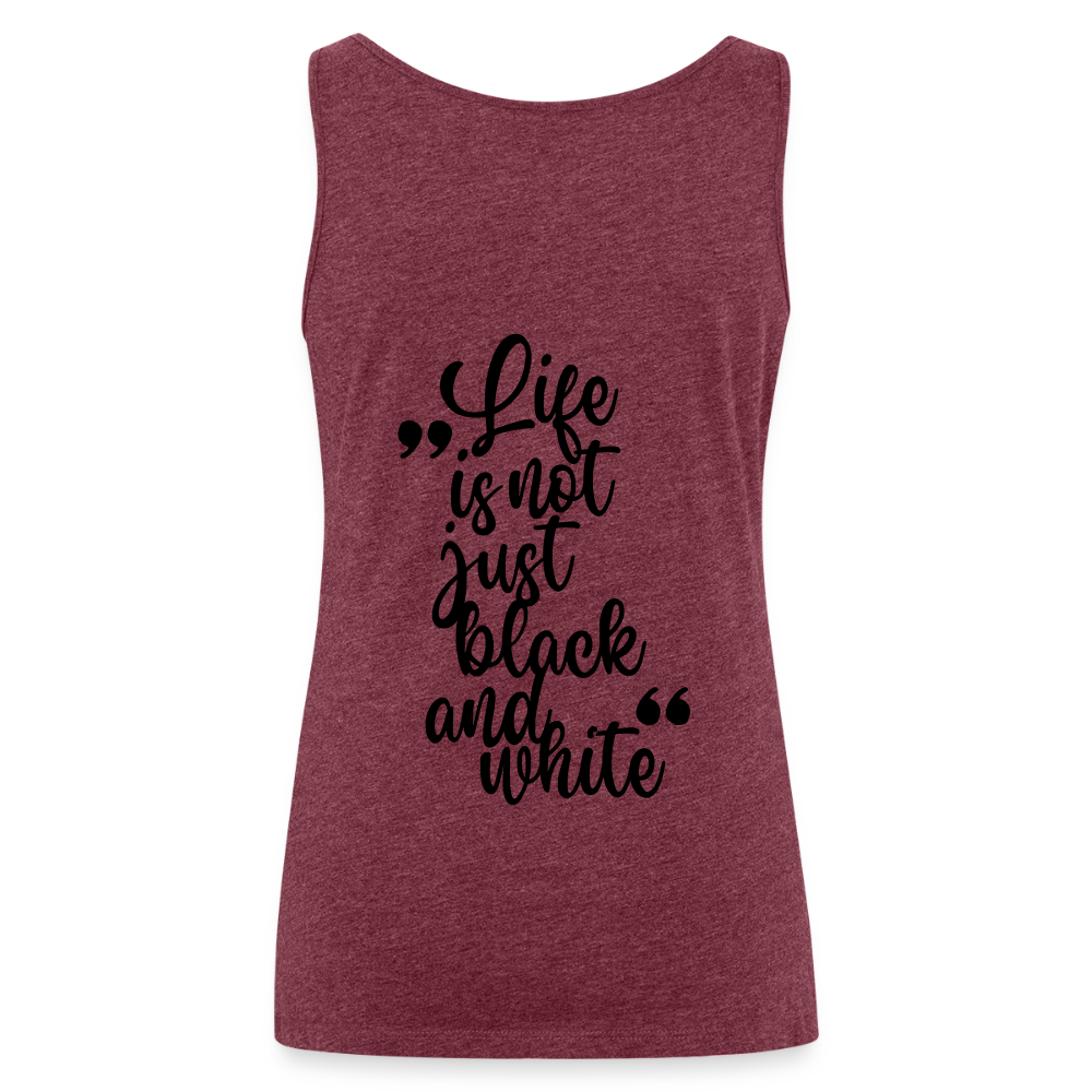 LiNBW. Frauen Tank-Top Life is not just black and white - Bordeauxrot meliert