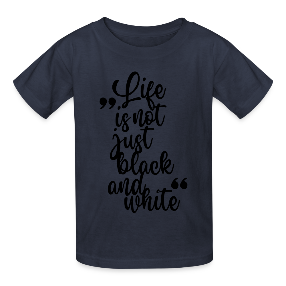 Kinder-T-Shirt – Life is not just black and white | Statement-Shirt mit Haltung - Navy