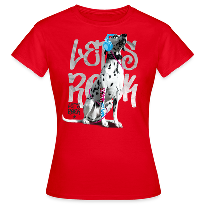 LiNBW. Frauen T-Shirt Dalmatiner Let's Rock - Rot