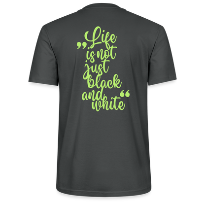 LiNBW. Männer T-Shirt Life is not just black and white - Anthrazit