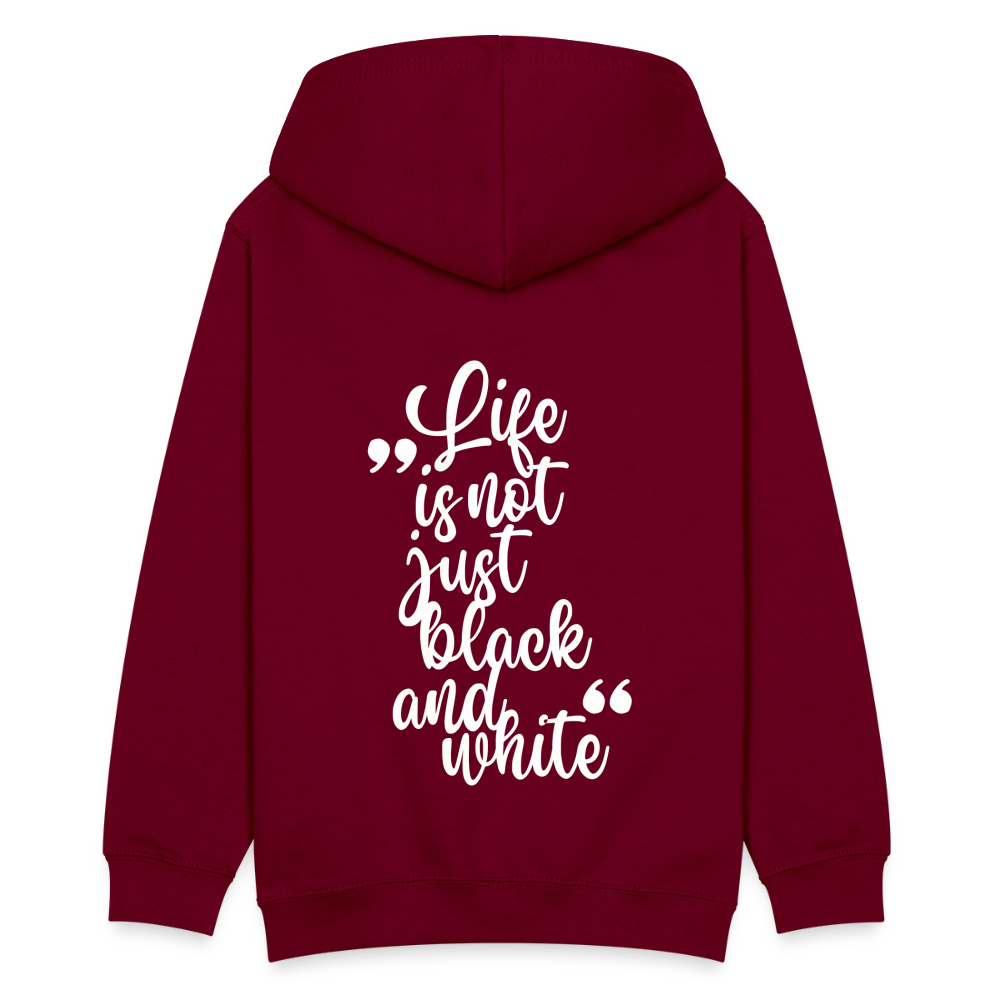 LiNBW. Kinder Hoodie Life is not just black and white - Bordeaux
