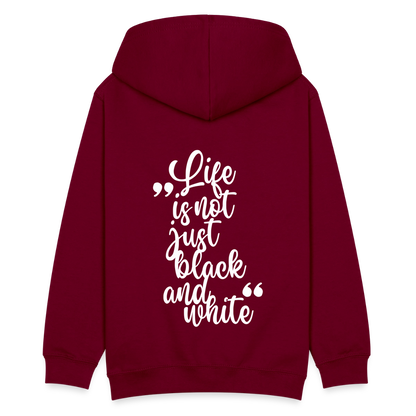 LiNBW. Kinder Hoodie Life is not just black and white - Bordeaux