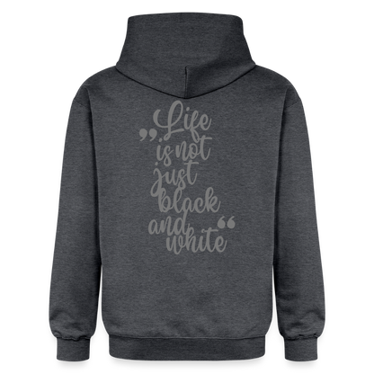LiNBW. Männer & Frauen Hoodie Life is not just black and white - Dunkelgrau meliert