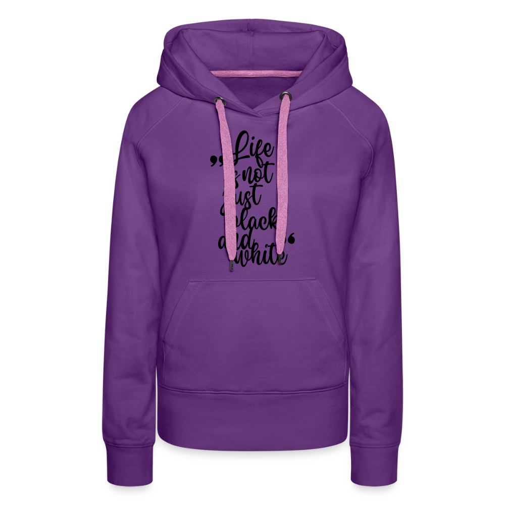 LiNBW. Frauen Hoodie Life is not just black and white - Purple