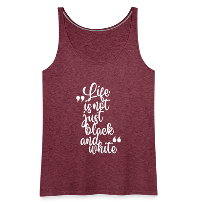 LiNBW. Frauen Tank-Top Life is not just black and white - Bordeauxrot meliert