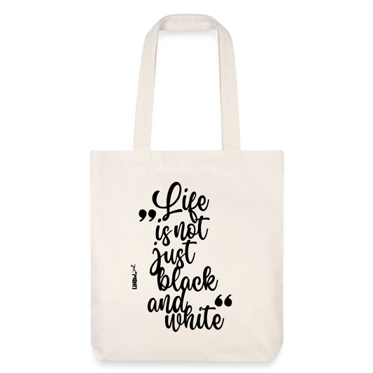 LiNBW. Stoffbeutel Life is not just black and white - Naturweiß