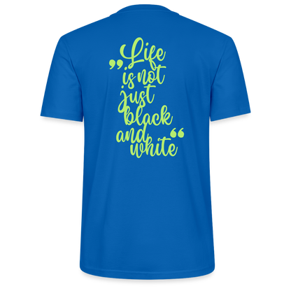 LiNBW. Männer T-Shirt Life is not just black and white - Pfauenblau