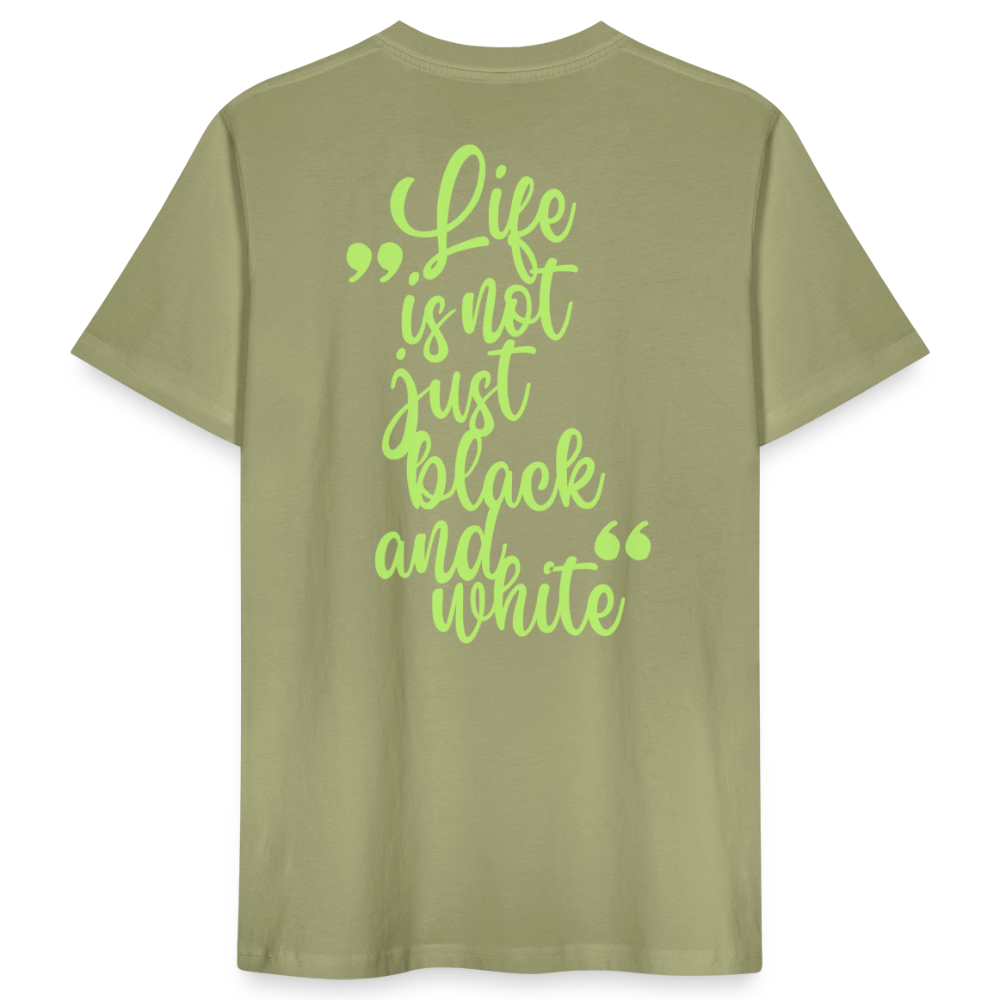 LiNBW. Männer T-Shirt Life is not just black and white - Nebelgrün