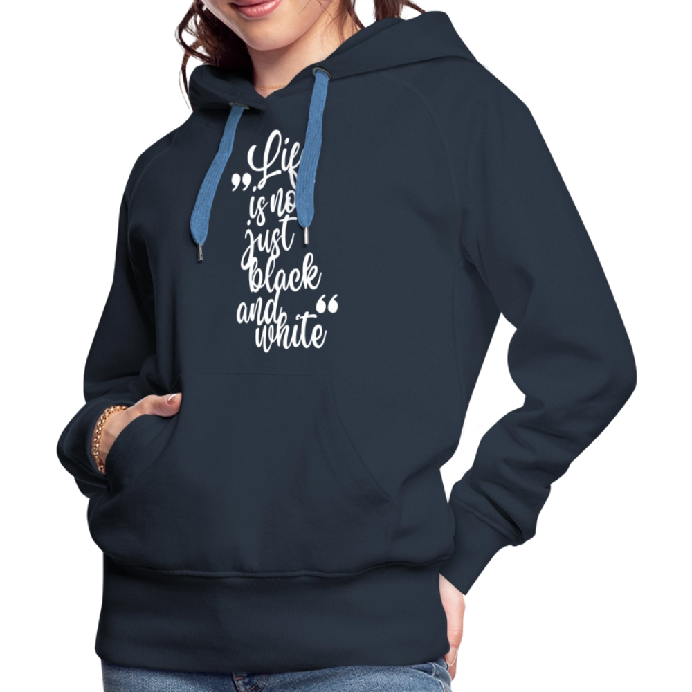 LiNBW. Frauen Hoodie Life is not just black and white - Navy