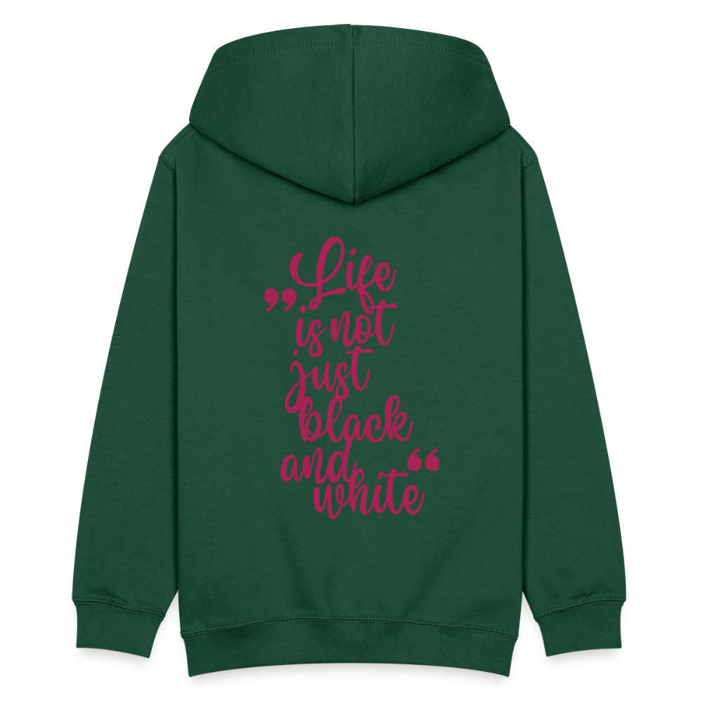 LiNBW. Teenager Hoodie Life is not just black and white - Flaschengrün