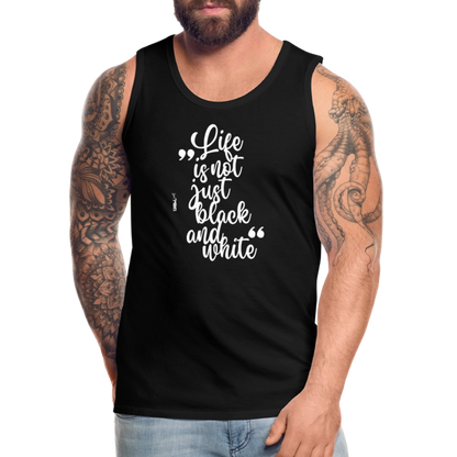 LiNBW. Männer Tank-Top Life is not just black and white - Schwarz