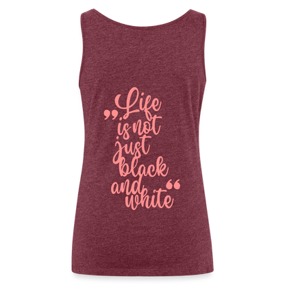 LiNBW. Frauen Tank-Top Life is not just black and white - Bordeauxrot meliert