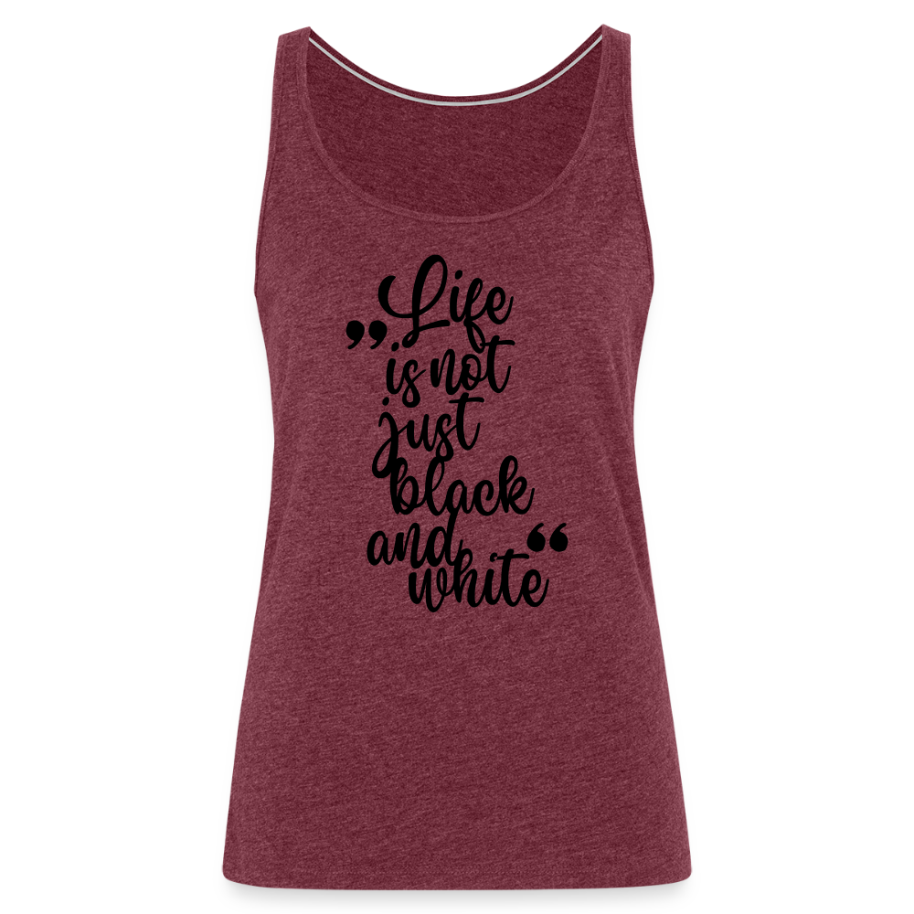 LiNBW. Frauen Tank-Top Life is not just black and white - Bordeauxrot meliert