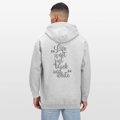 LiNBW. Männer & Frauen Hoodie Life is not just black and white - Hellgrau meliert