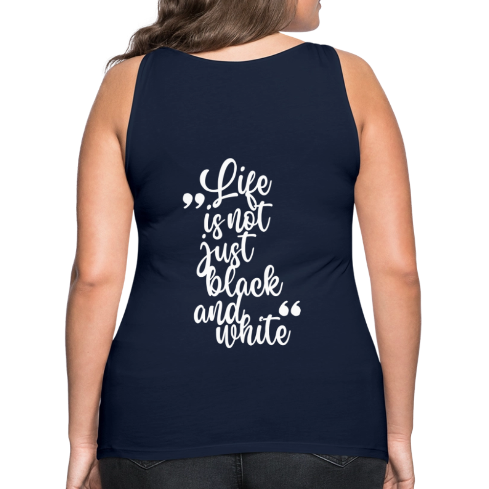 LiNBW. Frauen Tank-Top Life is not just black and white - Navy