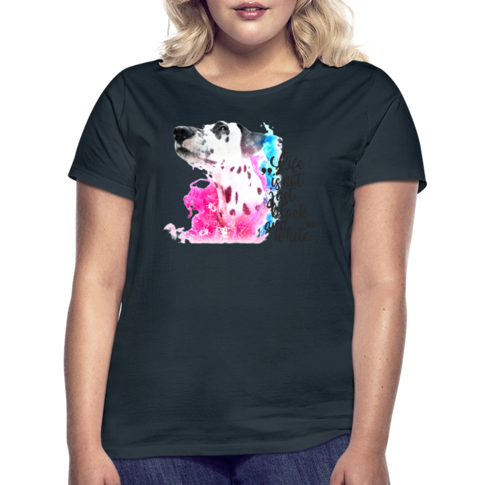LiNBW. Frauen T-Shirt Dalmatiner Life is not just black and white - Navy