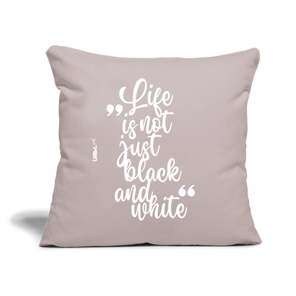 LiNBW. Kissen mit Füllung 45 x 45 cm Life is not just black and white - helles Taupe