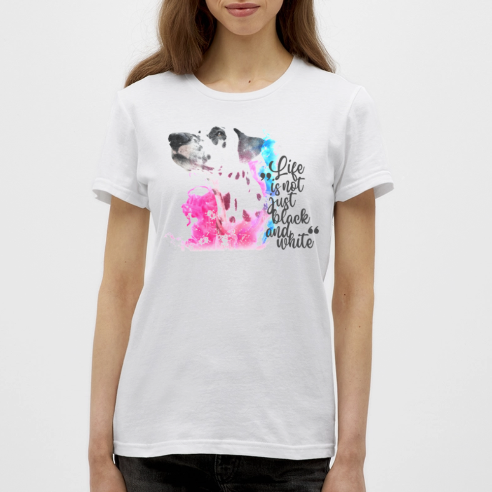 LiNBW. Frauen T-Shirt Dalmatiner Life is not just black and white - Weiß