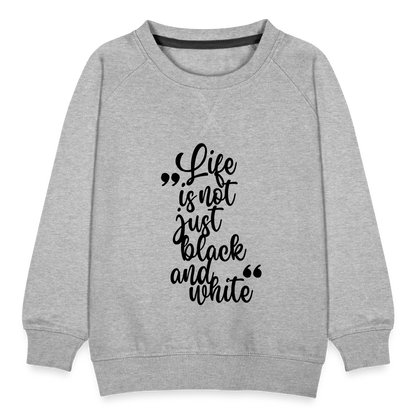 LiNBW. Kinder Pullover Life is not just black and white - Grau meliert