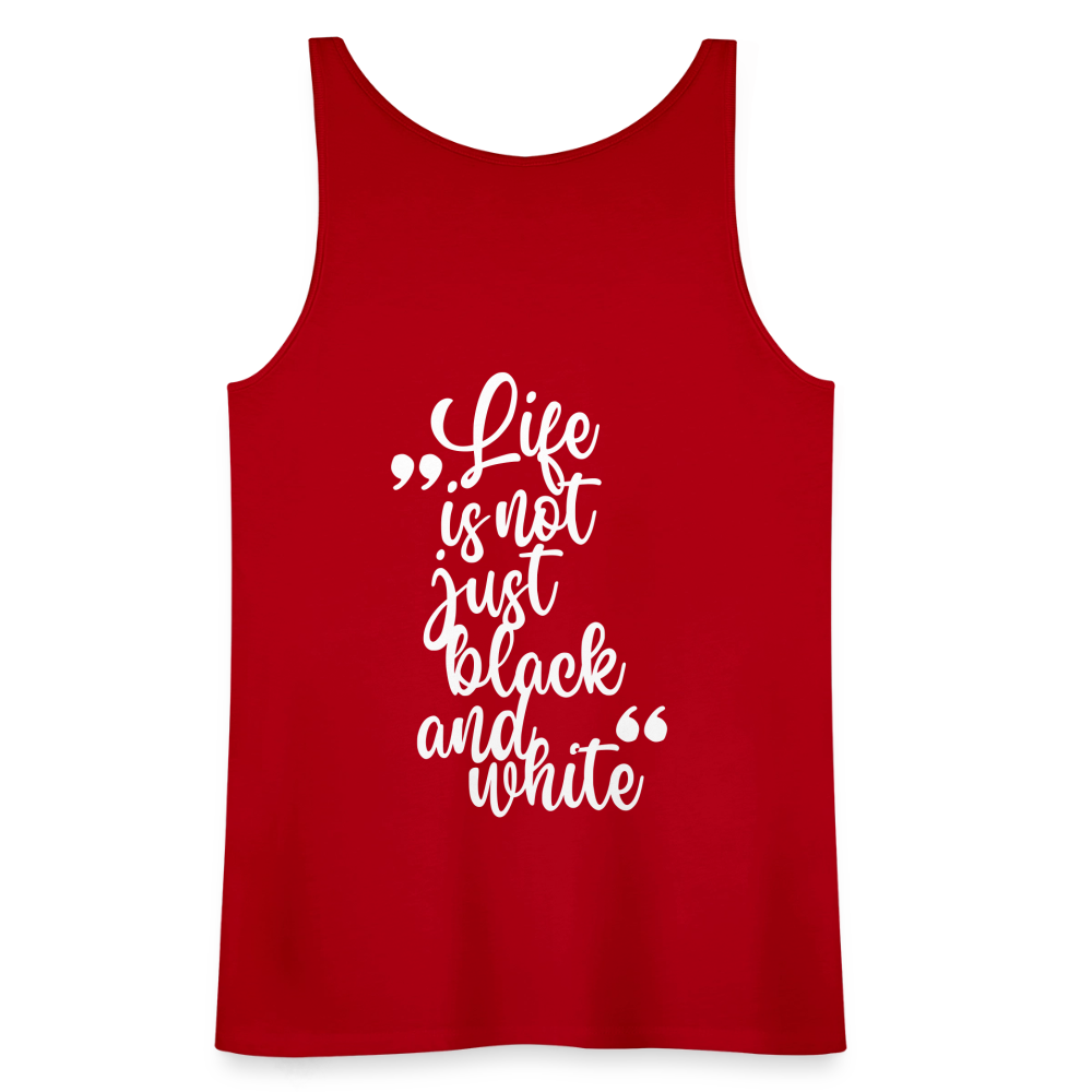 LiNBW. Frauen Tank-Top Life is not just black and white - Rot
