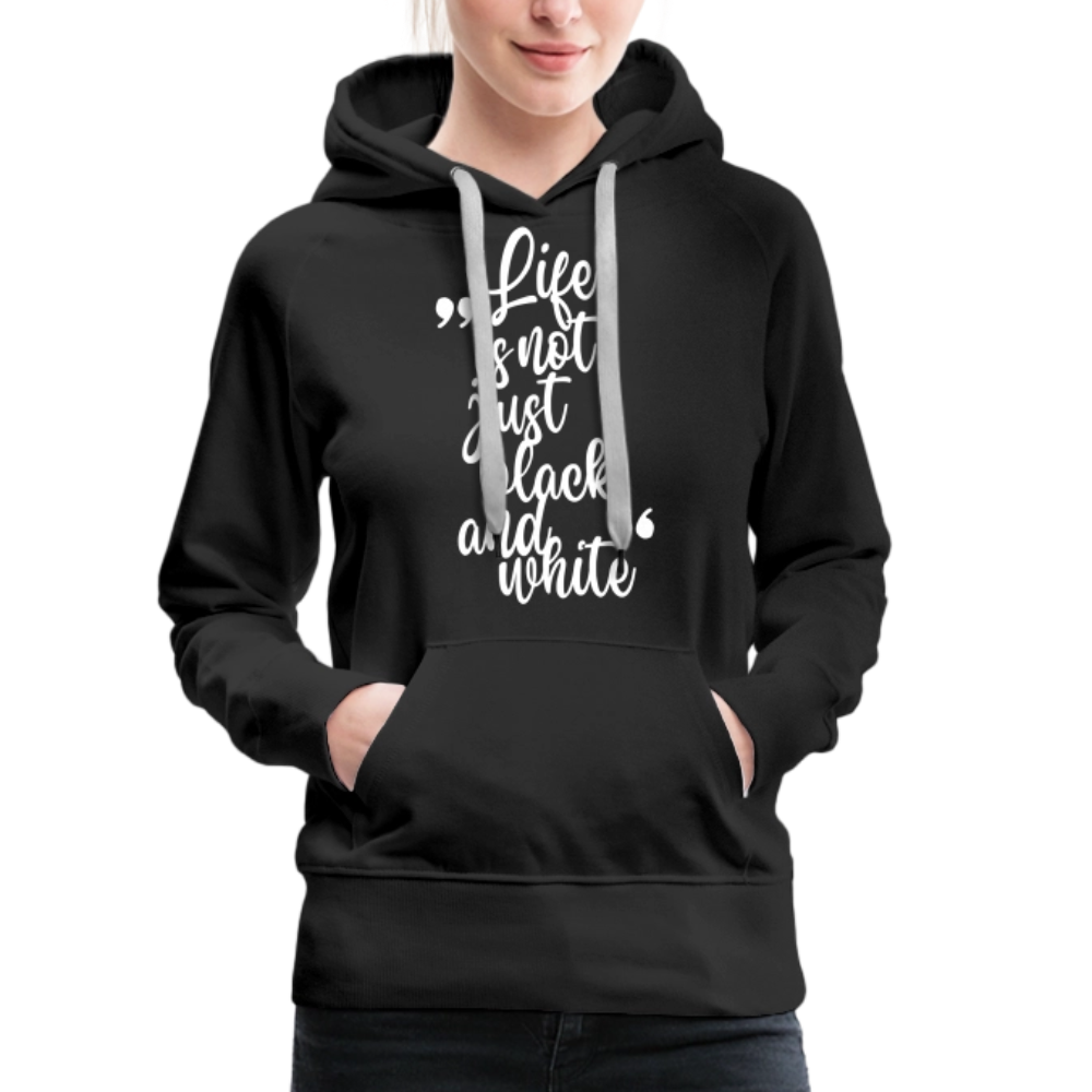 LiNBW. Frauen Hoodie Life is not just black and white - Schwarz