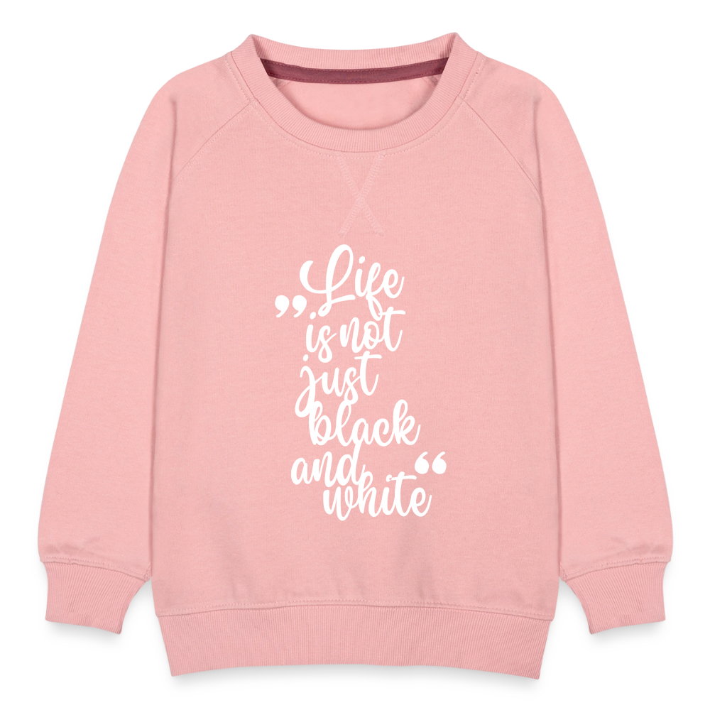LiNBW. Kinder Pullover Life is not just black and white - Kristallrosa