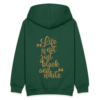 LiNBW. Kinder Hoodie Life is not just black and white - Flaschengrün