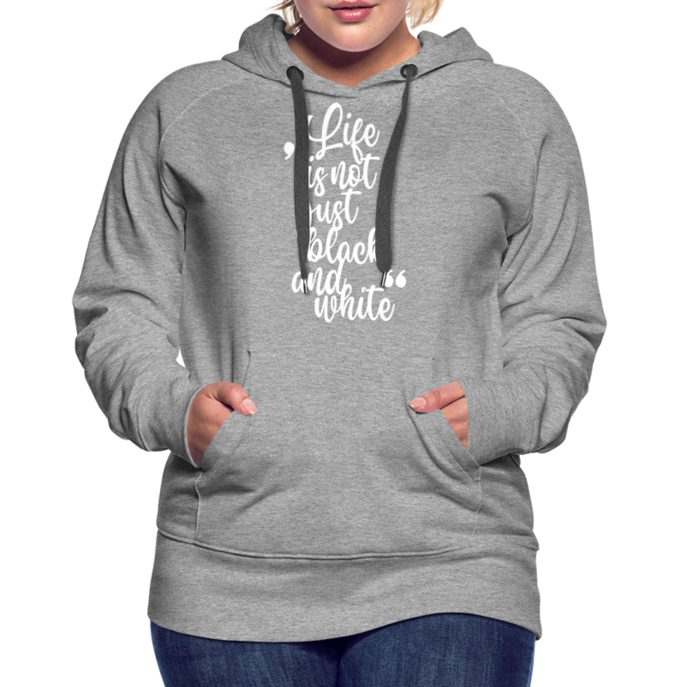 LiNBW. Frauen Hoodie Life is not just black and white - Grau meliert