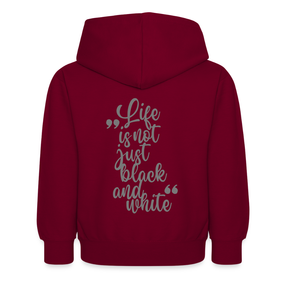 LiNBW. Kinder Hoodie Life is not just black and white - Bordeaux