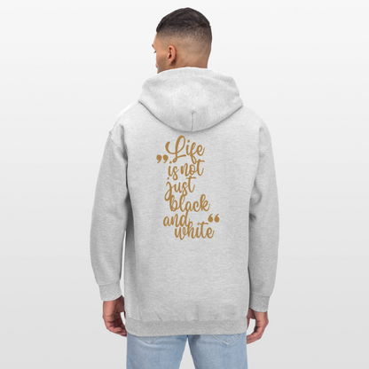 LiNBW. Männer & Frauen Hoodie Life is not just black and white - Hellgrau meliert