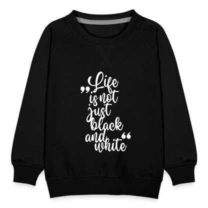 LiNBW. Kinder Pullover Life is not just black and white - Schwarz