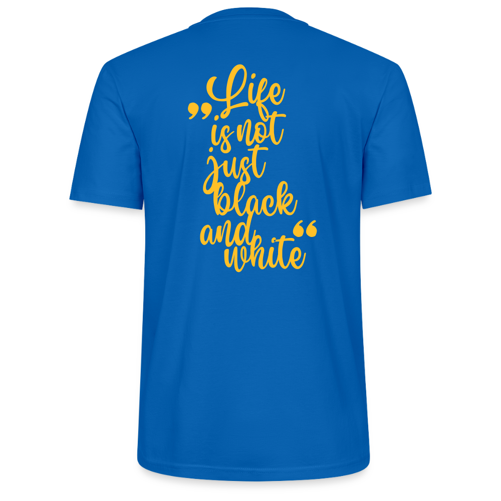 LiNBW. Männer T-Shirt Life is not just black and white - Pfauenblau