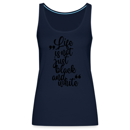 LiNBW. Frauen Tank-Top Life is not just black and white - Navy