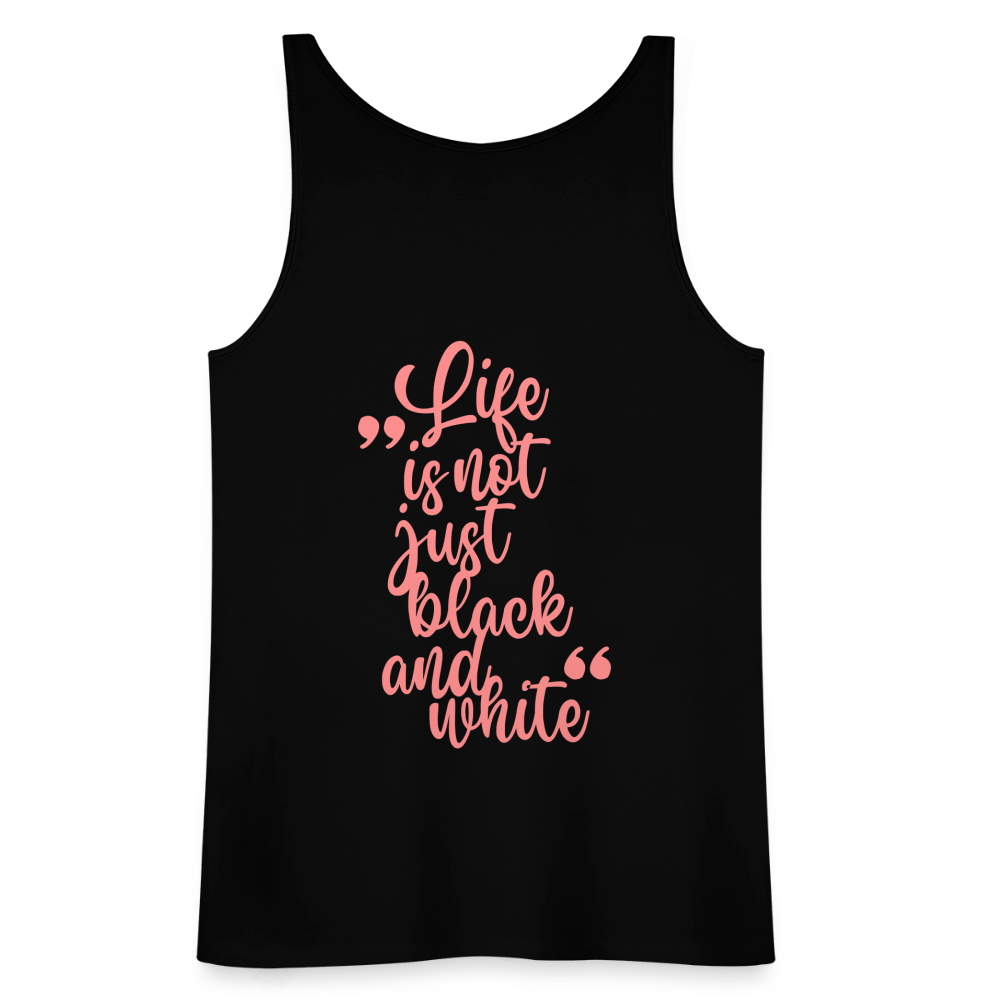 LiNBW. Frauen Tank-Top Life is not just black and white - Schwarz