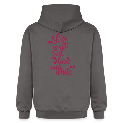 LiNBW. Männer & Frauen Hoodie Life is not just black and white - Dunkelgrau