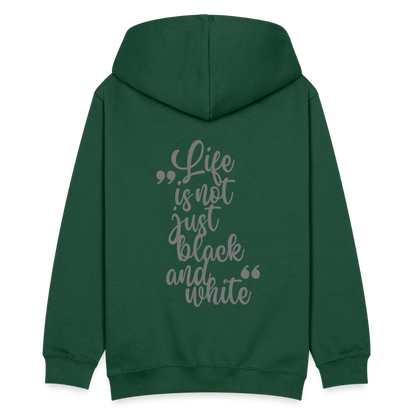 LiNBW. Teenager Hoodie Life is not just black and white - Flaschengrün