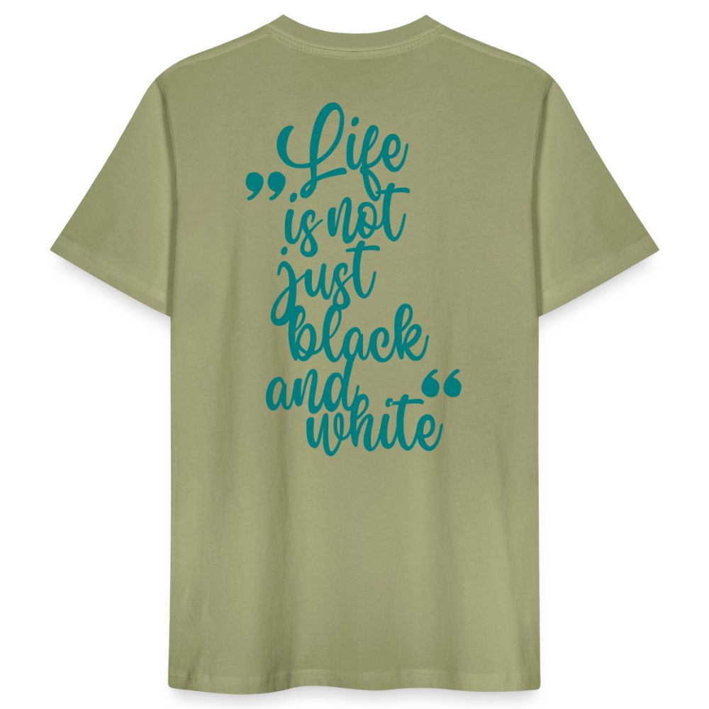 LiNBW. Männer T-Shirt Life is not just black and white - Nebelgrün