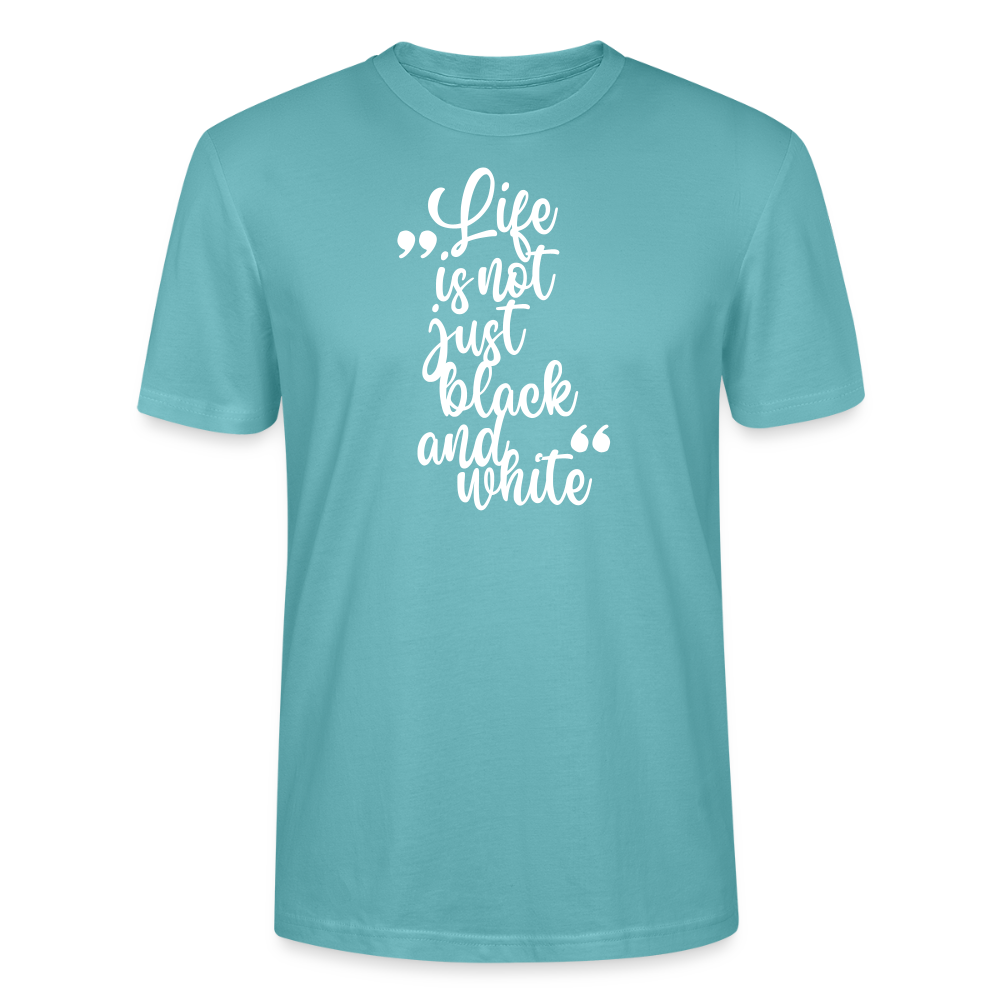 LiNBW. Männer T-Shirt Life is not just black and white - Pastelltürkis