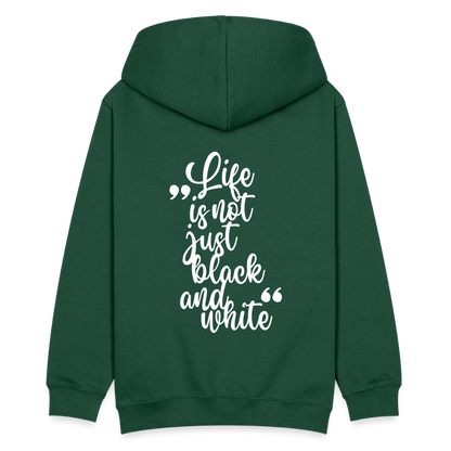 LiNBW. Teenager Hoodie Life is not just black and white - Flaschengrün
